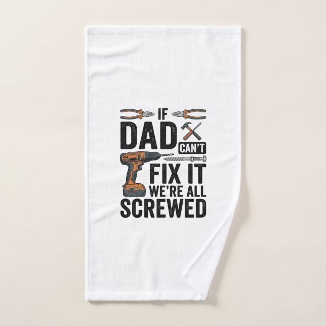 Funny Dad Fix It Screwed Tool Quote Vector Design_ Hand Towel (Hand Towel)
