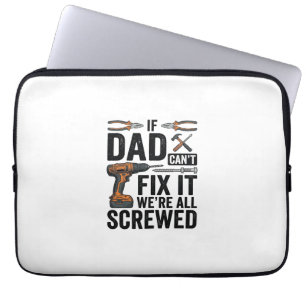 Funny Dad Fix It Screwed Tool Quote Vector Design_ Laptop Sleeve