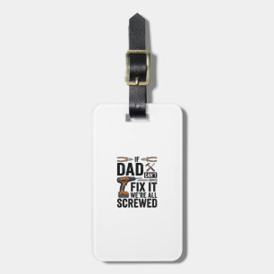 Funny Dad Fix It Screwed Tool Quote Vector Design_ Luggage Tag