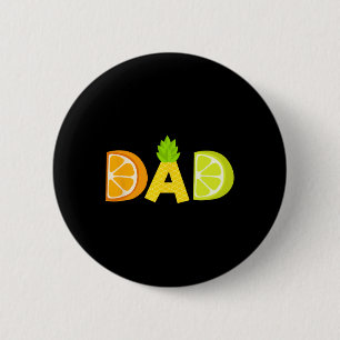 Funny Dad Fruitarian Lover Summer Father Fruit Sli 6 Cm Round Badge