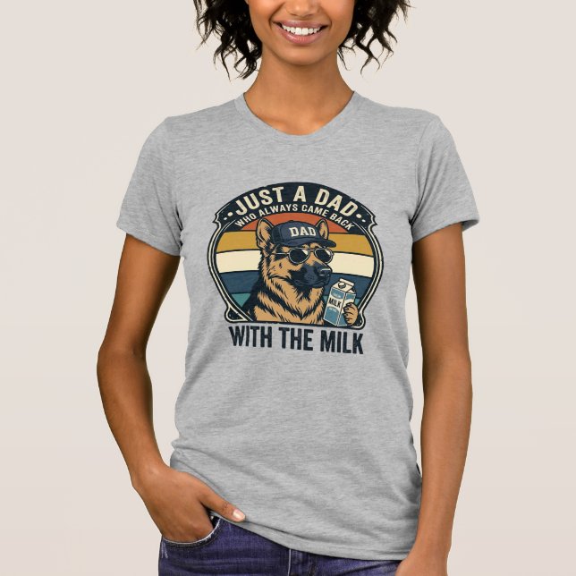 Funny Dad German Shepherd Milk Retro Shirt Design_ (Front)