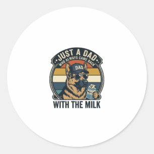Funny Dad German Shepherd Milk Retro Shirt Design_ Classic Round Sticker