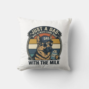 Funny Dad German Shepherd Milk Retro Shirt Design_ Cushion