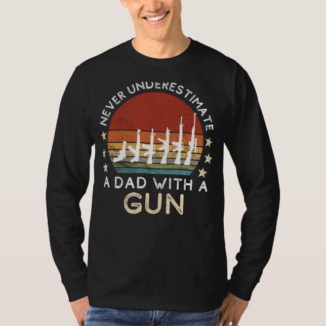 Funny Dad Gun Tee - Dads Sharpshooting Wit Unleash (Front)