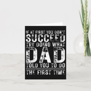 Funny Dad If At First You Dont Succeed Birthday Da Card