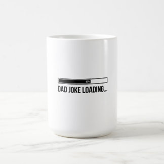 Funny Dad Joke Loading Progress Bar Father's Day Coffee Mug