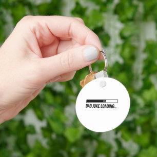 Funny Dad Joke Loading Progress Bar Father's Day Key Ring