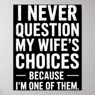 Funny Dad Joke Quote For Husband Fathers Day Tee  Poster