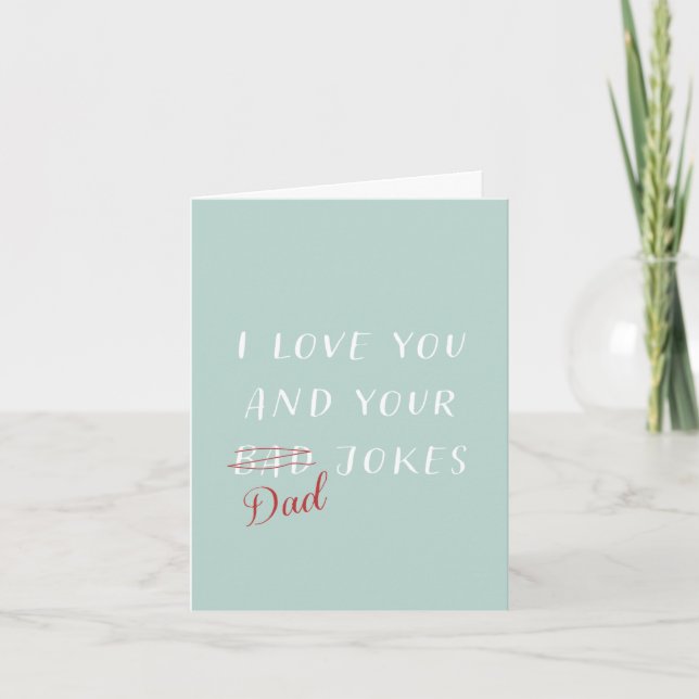 Funny Dad Jokes Fathers Day Card (Front)