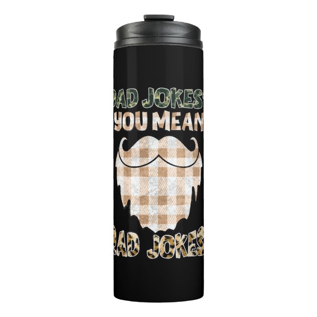 Funny Dad Jokes | Father's Day | Rad Jokes Thermal Tumbler (Front)