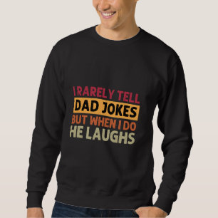 Funny Dad Jokes Wordplay Sarcastic Vintage Retro S Sweatshirt