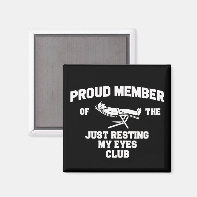 Funny Dad Just Resting My Eyes Fathers Day Funny  Magnet (Front/Back)