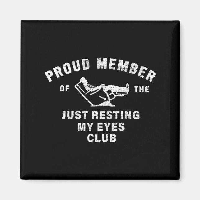 Funny Dad,just Resting My Eyes For Dad Gift Dad Fa Magnet (Front)