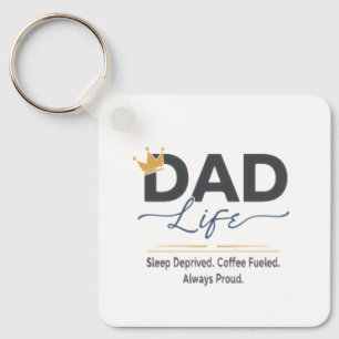 Funny Dad Life Crown Quote - Sleep Deprived Coffe Key Ring