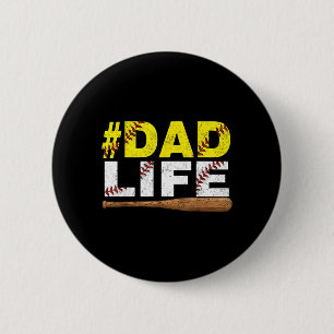 Funny Dad Life Softball Baseball Daddy Sports 6 Cm Round Badge