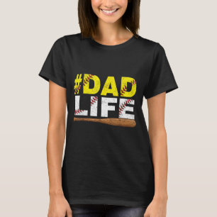 Funny Dad Life Softball Baseball Daddy Sports T-Shirt