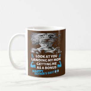 Funny Dad Look At You Landing My Mom Getting Me Coffee Mug