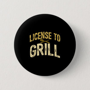 Funny Dad Loves Bbq License To Grill Meat Smoking 6 Cm Round Badge
