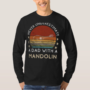 Funny Dad Mandolin Tee - Dads Musical Talent & Hum