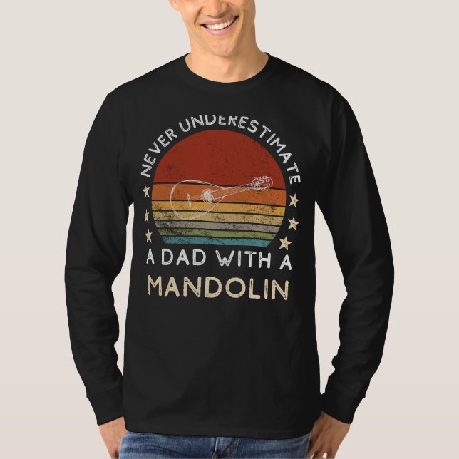 Funny Dad Mandolin Tee - Dads Musical Talent & Hum (Front)
