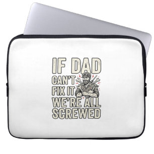 Funny Dad Mechanic If Dad Can’t Fix It Shirt Desig Laptop Sleeve