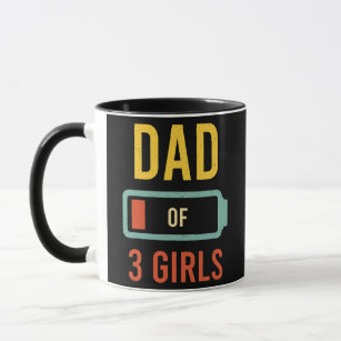 Funny Dad Of 3 Girls Low Battery Vintage Father's Mug