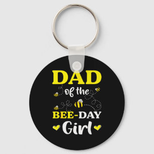 Funny Dad Of The Bee Day Girl Birthday  Key Ring