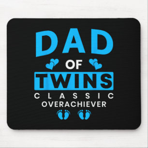 Funny Dad Of Twins Clic Overachiever Twins Mouse Pad