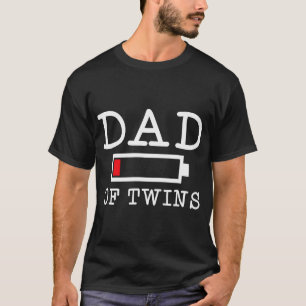 Funny Dad Of Twins Low Battery Busy Father T-Shirt