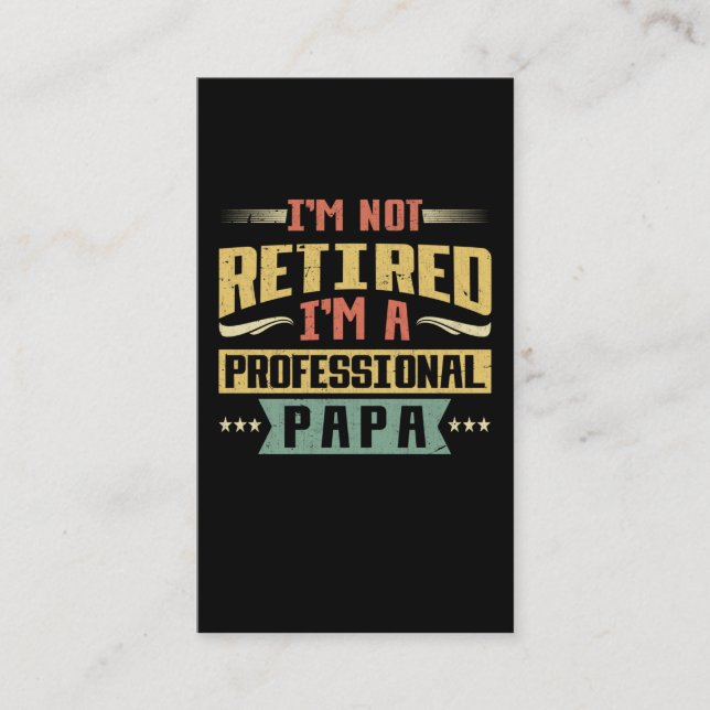 Funny Dad Professional Papa Retirement Business Card (Front)