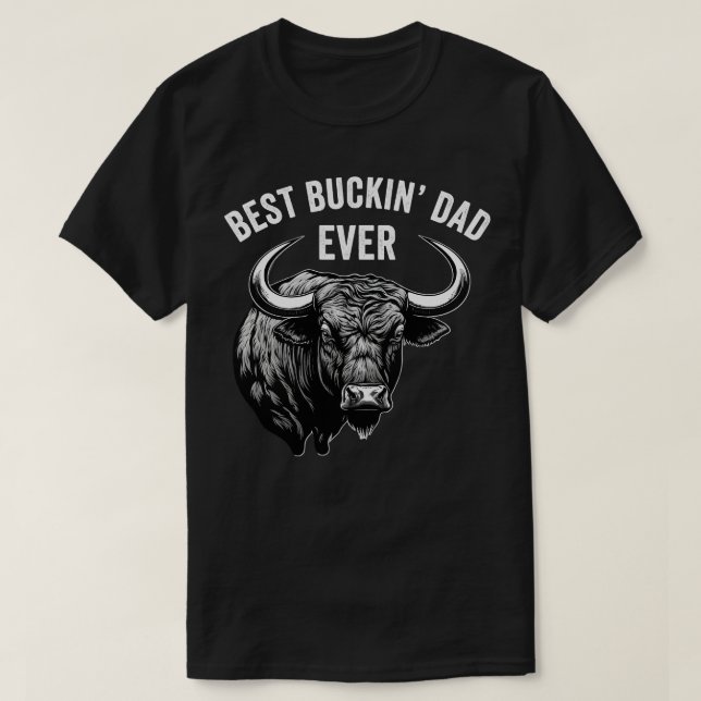 Funny Dad Rodeo Bull Riding Western Cowboy Best Bu T-Shirt (Design Front)