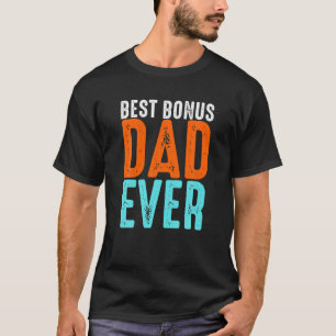 Funny Dad Sayings Best Dad Ever T-Shirt