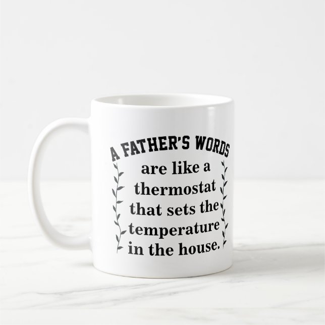 Funny dad sayings - Fathers day quotes Coffee Mug (Left)