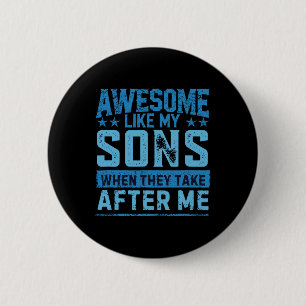 Funny Dad Shirt From Sons Men Funny Fathers Day Da 6 Cm Round Badge