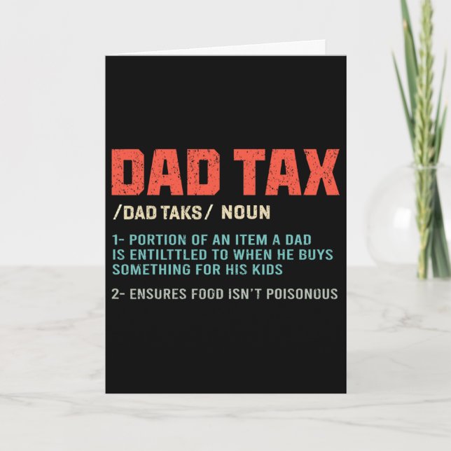 Funny Dad Tax  Card (Front)