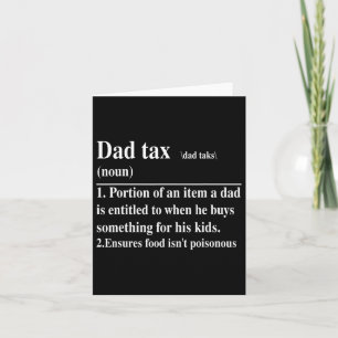 Funny Dad Tax Definition Daddy Father's Day Card