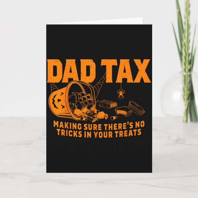 Funny Dad Tax Halloween  Card (Front)