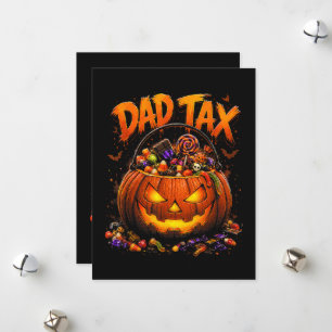 Funny Dad Tax Halloween Pumpkin Holiday Card