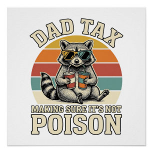Funny Dad Tax Racoon Vintage T-Shirt Design_1 Poster