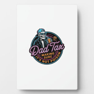 Funny Dad Tax Skeleton Vintage Engraving Shirt Des Plaque