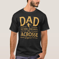 Funny Dad The Lacrosse Legend