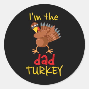 Funny Dad Turkey Matching Family Group Thanksgivin Classic Round Sticker