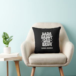 Funny Dada Daddy Dad Bruh Fathers day gift for dad Cushion