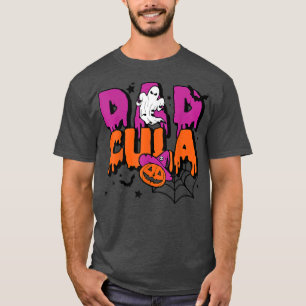 Funny Dadcula Halloween Dad Dracula Costume Momste T-Shirt