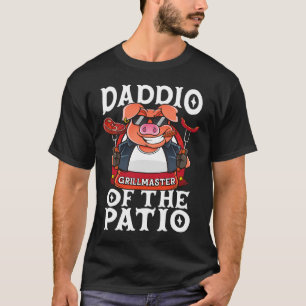 Funny Daddio Of The Patio Bbq Barbecue Fathers Day T-Shirt