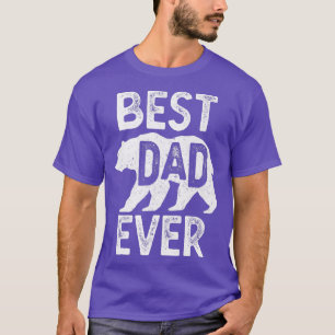 Funny Daddy Bear - Best Bear Dad Ever Premium 791 T-Shirt