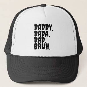 FUNNY DADDY DADA DAD BRUH CALLIGRAPHY TRUCKER HAT