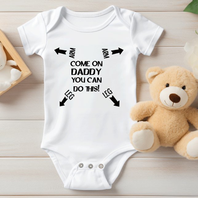 Funny Daddy you can do this! | Humour Baby Daddy Bodysuit (Creator Uploaded)