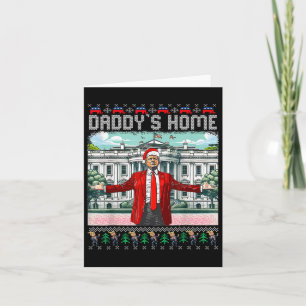 Funny Daddy's Home Pink Trump Ugly Christmas Sweat Card