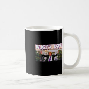 Funny Daddy's Home Trump 2024 Stand With Trump Gif Coffee Mug